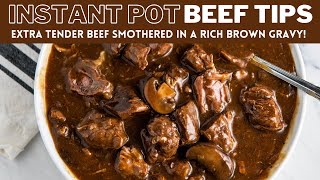 Instant Pot Beef Tips Recipe