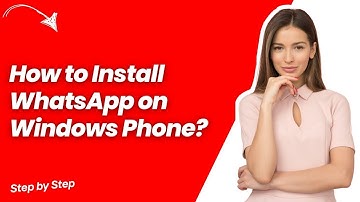 How to Install WhatsApp on Windows Phone ? - Step by Step