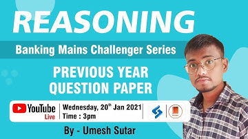 Mains Challenger Series - Logical Reasoning || Previous Year Question Paper || Umesh Sutar
