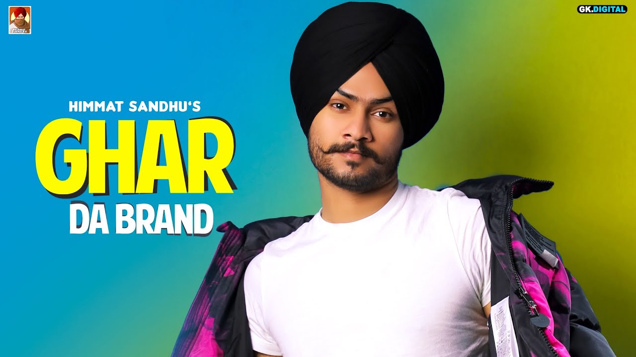 Regardez Ghar Da Brand : Himmat Sandhu (Album Track) sur YouTube Regardez Ghar Da Brand : Himmat Sandhu (Album Track) sur YouTube