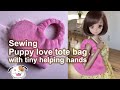 Sewing Puppy Love Tote Bag, with tiny helping hands...