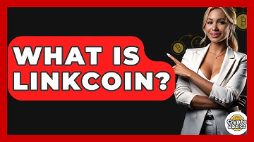What Is LinkCoin? - CryptoBasics360.com