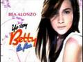 Kagandahan - Bea Alonzo - I Love Betty la Fea