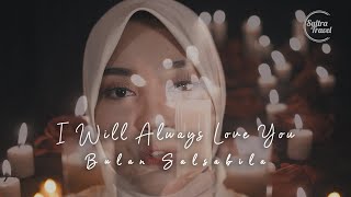 I Will Always Love You - Whitney Houston Cover I Bulan Salsabila