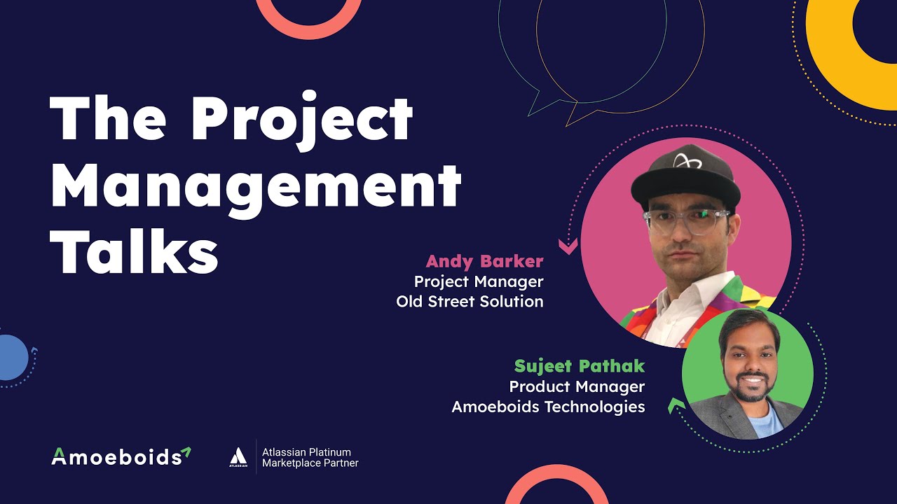 Project Management in Practice: Andy Barker Shares Tools, Tactics & Career Learnings