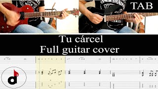 TU CÁRCEL - Enanitos Verdes (Felipe Staiti): FULL cover guitarra + TAB