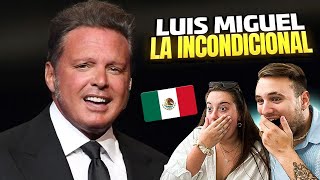 🇪🇸 ESPAÑOLES REACCIONAN a LUIS MIGUEL - LA INCONDICIONAL 🇲🇽😱 **pero que voz**