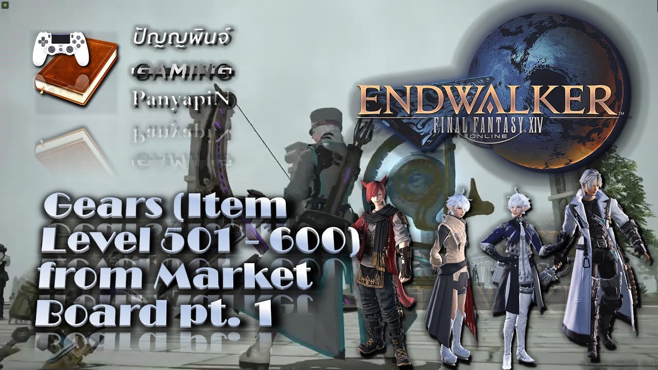 Gears (Item Level 501 600) from Market Board pt. 1 Final Fantasy