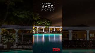 Jazz Cafe Moods: Relaxing Jazz and Soothing Bossa Nova Music