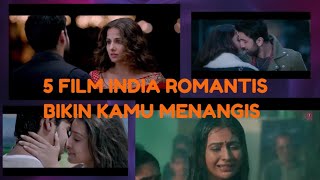 Rekomendasi 5 film india Romantis Yang Bagus dan Bikin Kamu Menangis