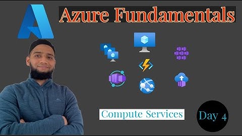Azure Compute Services | VMs, VM Scale Set, App Service, Functions, ACI, ACA, AKS | AZ - 900