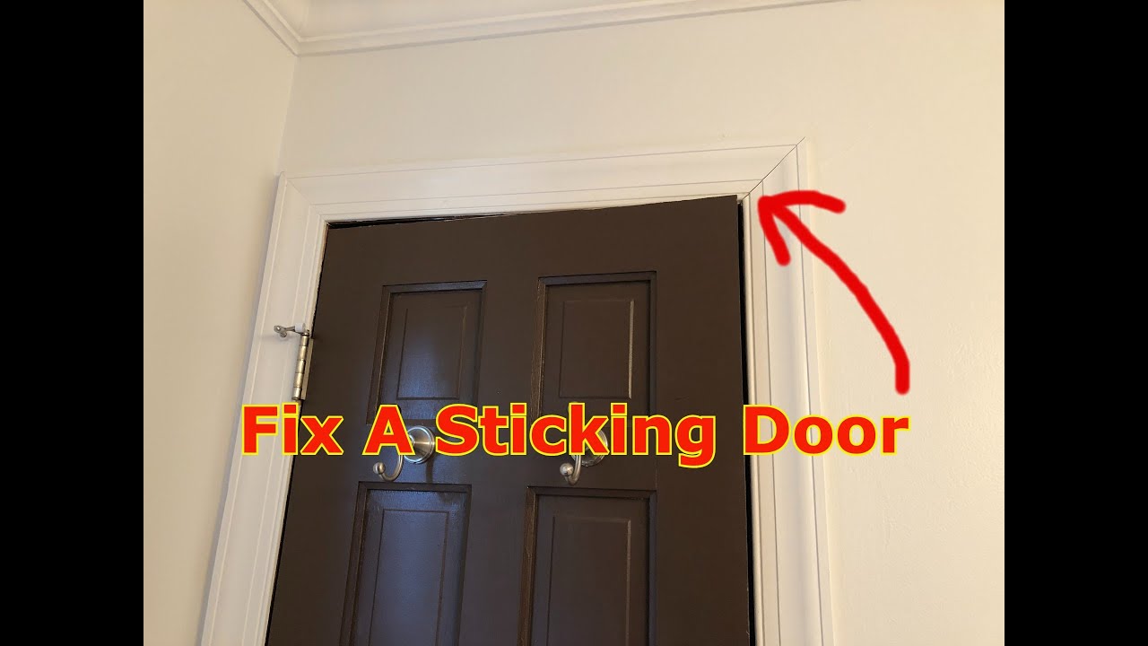 How To Fix A Sticking Door YouTube