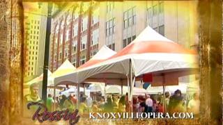 Knoxville Opera • 2011 Rossini Festival • Knoxville, TN • 30 Second Spot