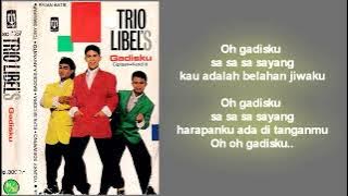 Trio Libels - Gadisku / Album Gadisku 1989 (Lirik)