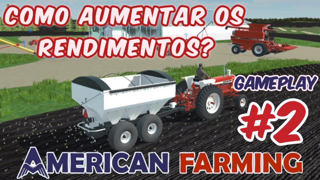 Como aumentar os rendimentos? | American Farming | Desbravando a América | episódio 2