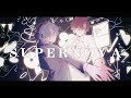 【KEIRO・NERO】Supernova【跨语种/utaucover】