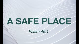 Kingdom House | A Safe Place! | Sunday Service Celebration | July 4, 2021