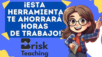 🎓✨ Brisk Teaching: La Herramienta para Docentes que Te Facilitará la Vida 🚀📚