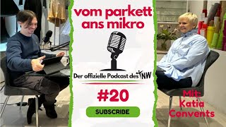 Folge 20 Katia Convents - Vom Parkett Ans Mikro