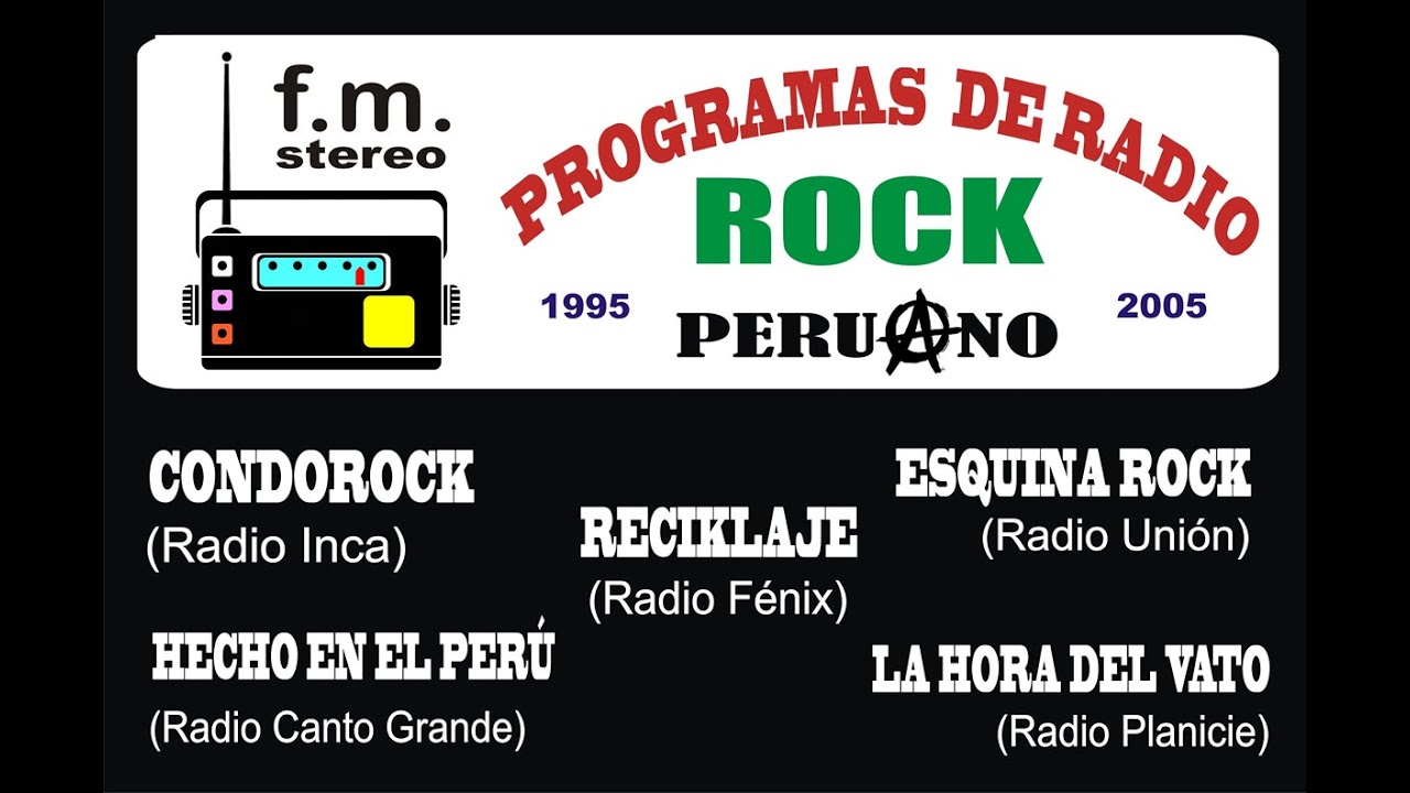 RADIOS fm. programas de ROCK peruano 19952005 YouTube