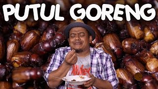 Putul Goreng, Ngeri-ngeri Sedap!!