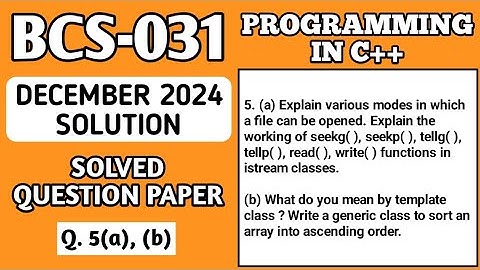 P6- 5(a), (b) | BCS31 Dec 2024 Solution | BCS031 Solved Question Paper | Bcs 031 Important Questions