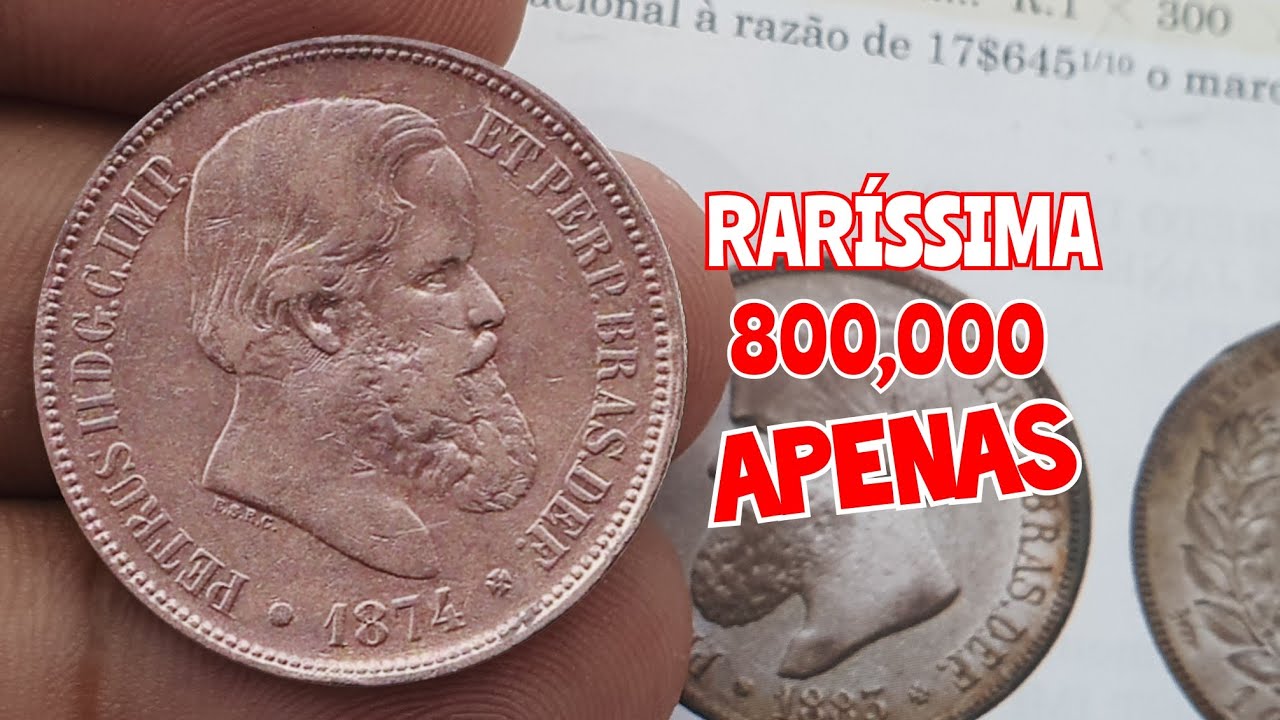 R$ 4,500; A moeda 40 Réis ano 1874 tiragem muito baixa, já é rara na numismatica,olha esses valores.