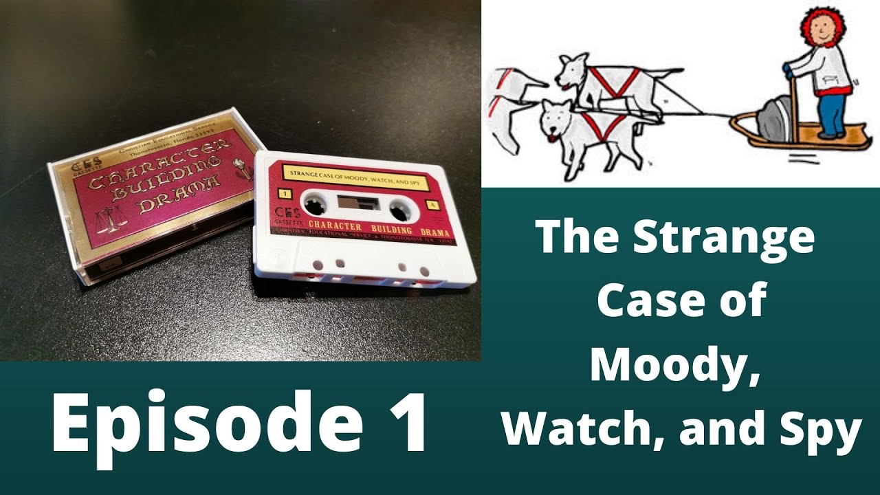 Character Building Drama Episode 1 - The Strange Case of Moody, Watch, and Spy