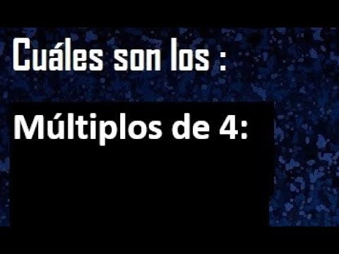 Video: ¿Cuál es el múltiplo de 4?