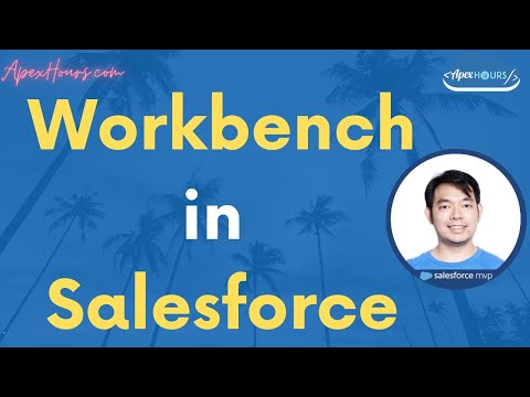 workbench in salesforce