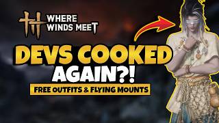 Download lagu Devs COOKED Again! FLYING Mounts, FREE Outfits, Pet Combat & More | Where Winds Meet