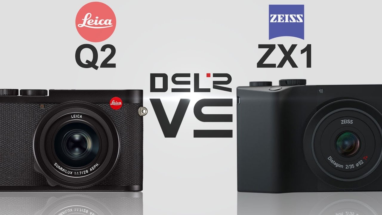 Leica Q2 vs Zeiss ZX1 YouTube