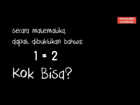 Pembuktian 1=2 Secara