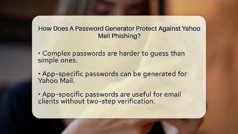 How Does A Password Generator Protect Against Yahoo Mail Phishing? - TheEmailToolbox.com