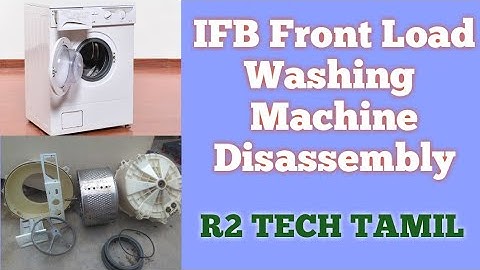 IFB Front Load Washing Machine Service Part 1 // Disassembly // Tamil.