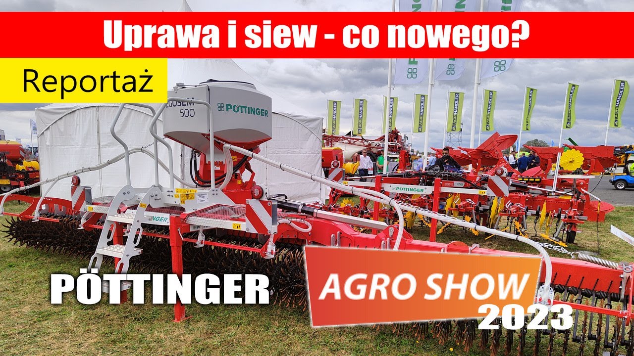 maxresdefault PÖTTINGER na Agro Show 2023   Co nowego w maszynach do uprawy i siewu?