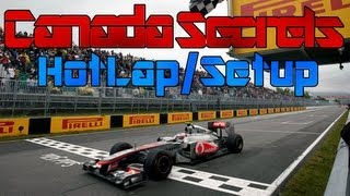 Canada Secrets! F1 2012 : - 1:11:690 HotLap + Setup