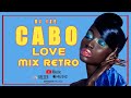 Dj ize  mix cabo love retro 2022 vol4