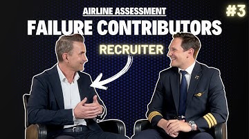 Belangrijkste redenen waarom kandidaten zakken voor een AIRLINE BEOORDELING! Interview met een WE...