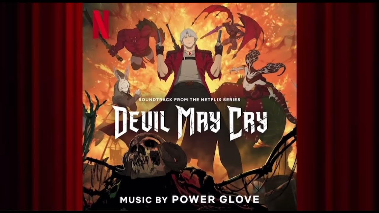 Devils Never Cry ( Power Glove Lullaby Mix) | Devil May Cry | Netflix | 1 hour Devils Never Cry ( Power Glove Lullaby Mix) | Devil May Cry | Netflix | 1 hour