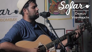 Dhruv Visvanath - The Enigma | Sofar Bombay
