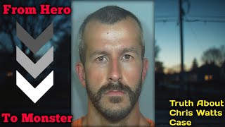 The Shocking Truth Behind Chris Watts Case | America's Most Disturbing Family Crime |