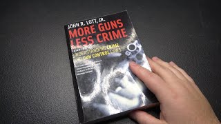 BOOK REVIEW : More Guns Less Crime - Understanding Crime And Gun Control Laws...