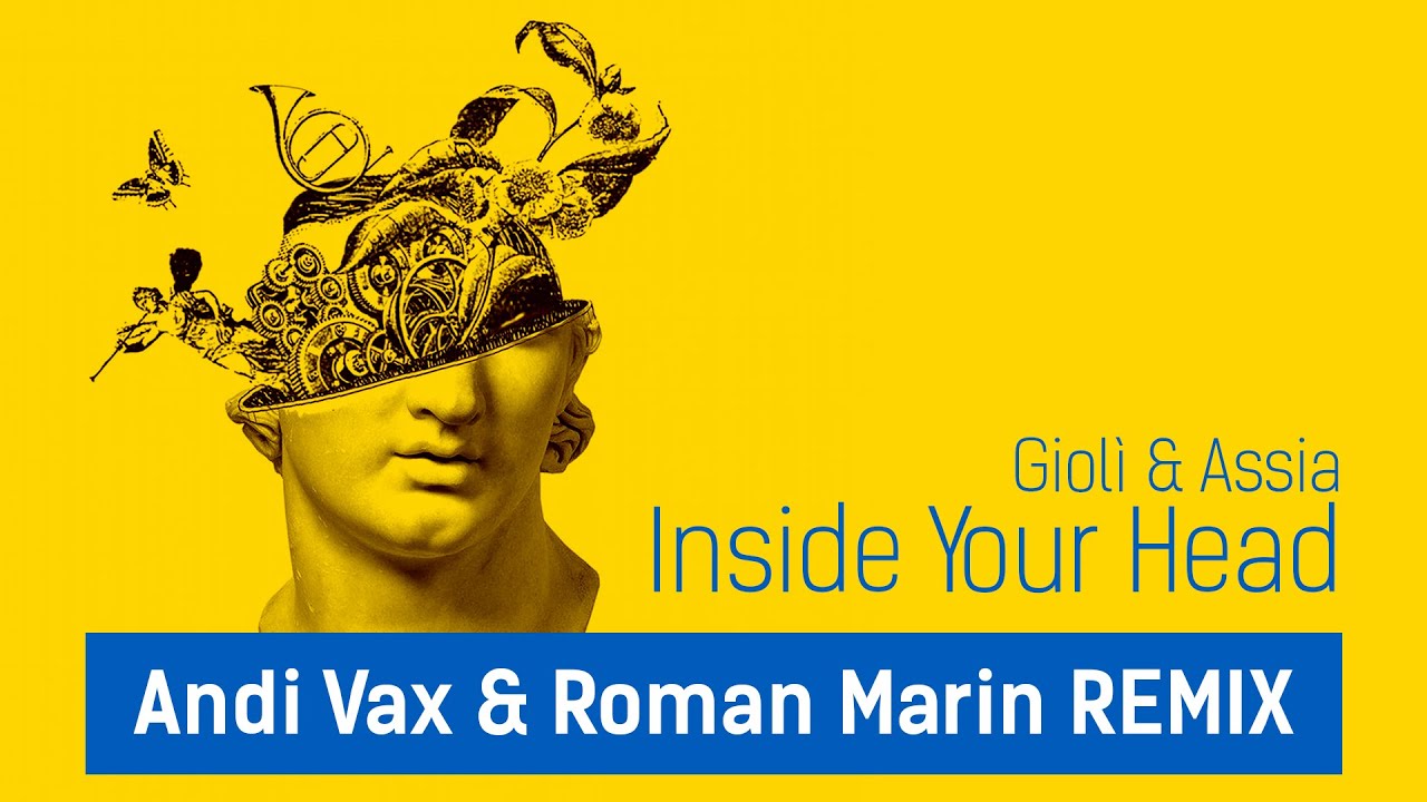 Mira Giolì & Assia - Inside Your Head (Andi Vax & Roman Marin remix) en YouTube Mira Giolì & Assia - Inside Your Head (Andi Vax & Roman Marin remix) en YouTube