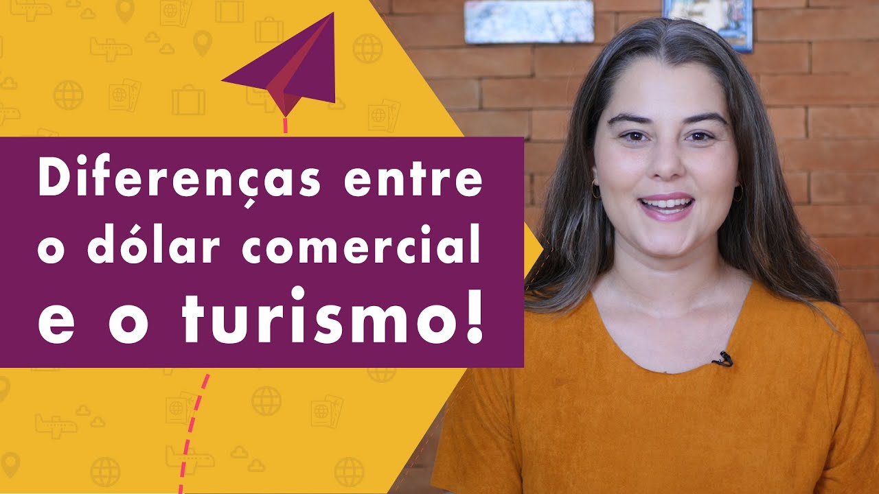Diferen as Entre O D lar Comercial E O D lar Turismo YouTube