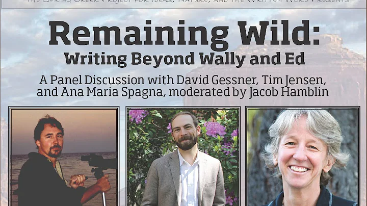 Remaining Wild: Writing Beyond Wally and Ed