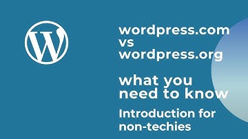 WordPress.COM vs WordPress.ORG  | What you need to know in | WordPress for beginners