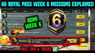 BGMI WEEK 6 MISSIONS / A6 WEEK 6 MISSION / WEEK 6 MISSION BGMI / A6 RP MISSION WEEK 6 EXPLAINED