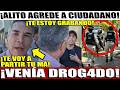 ALITO DROGAD8 ATACA A CIUDADANO EN LA CALLE! llego la guardia nacional