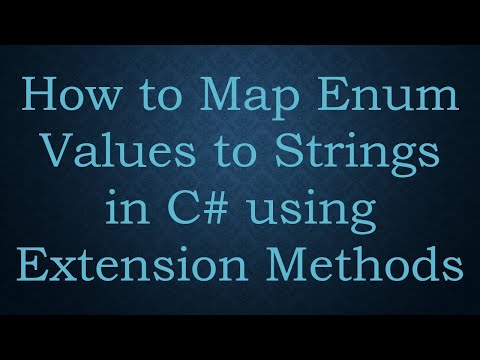How to Map Enum Values to Strings in C#  using Extension Methods